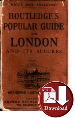 Routledges Popular Guide To London ca 1875 (Digital Download)