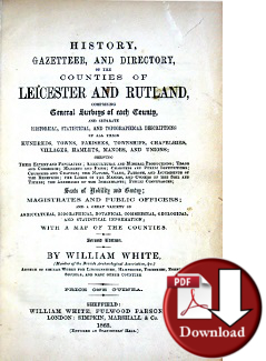 Whites 1863 History Gazetteer & Directory of  Leicestershire & Rutland (Digital Download)