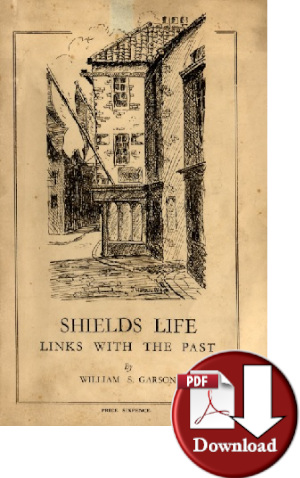 Shields Life; Links with the Past 1929 (Digital Download)